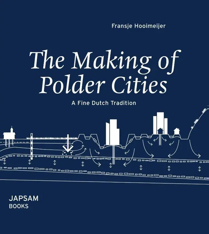 Koop Vandaag The making of polder cities / 1st Edition