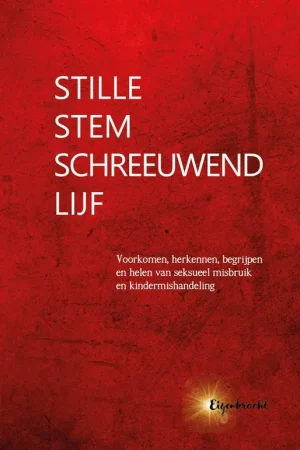 Weekendaanbieding Stille stem, schreeuwend lijf / Druk 1