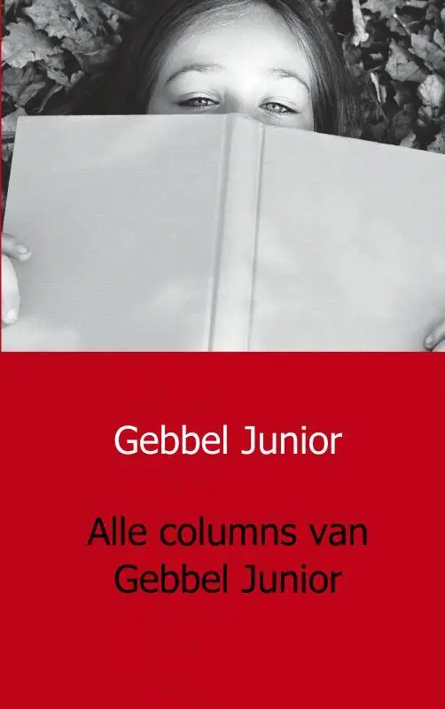 Voordeelprijs Alle columns van Gebbel Junior / Druk 1