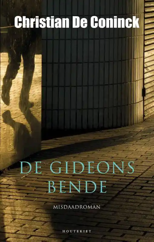 De Gideonsbende / Druk 1 Shop Nu