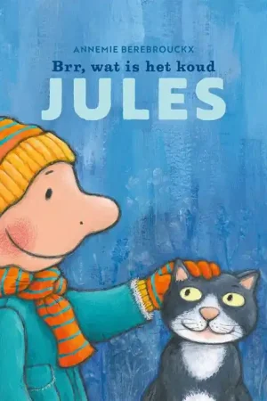 Bestseller Brr, wat is het koud, Jules! / Druk 1