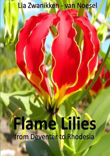 Gratis Verzending Flame Lilies / 1st Edition