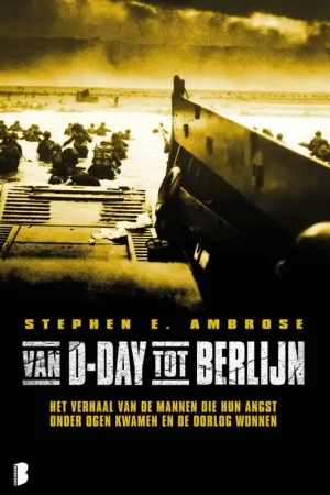 Beste Prijs Van D-day tot Berlijn / Druk 99