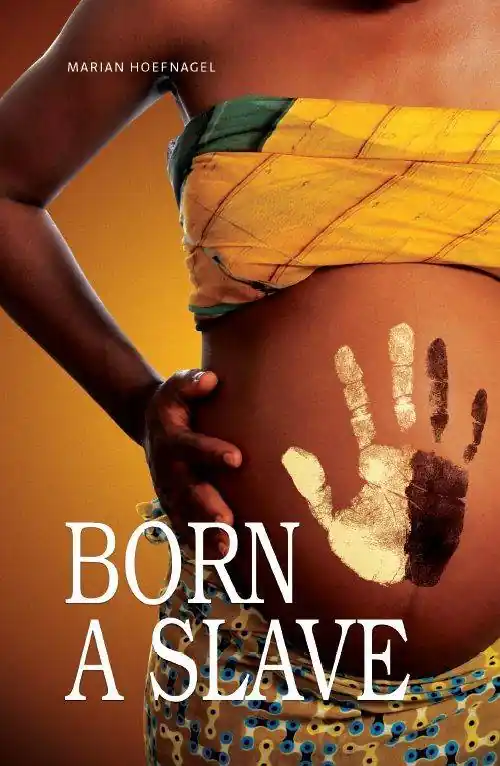 Born a Slave / 1st Edition Tijdelijk Beschikbaar