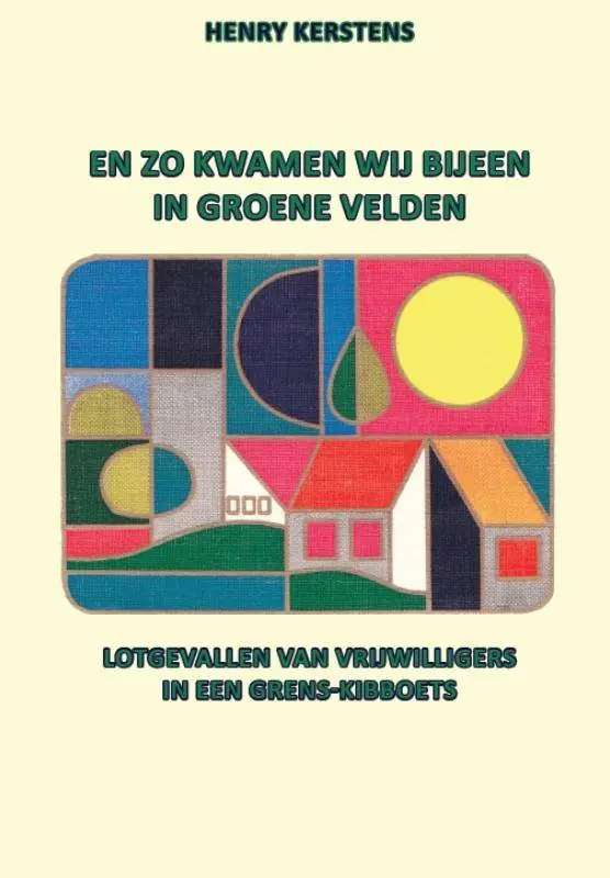 Betrouwbaar En zo kwamen wij bijeen in groene velden / Druk 1