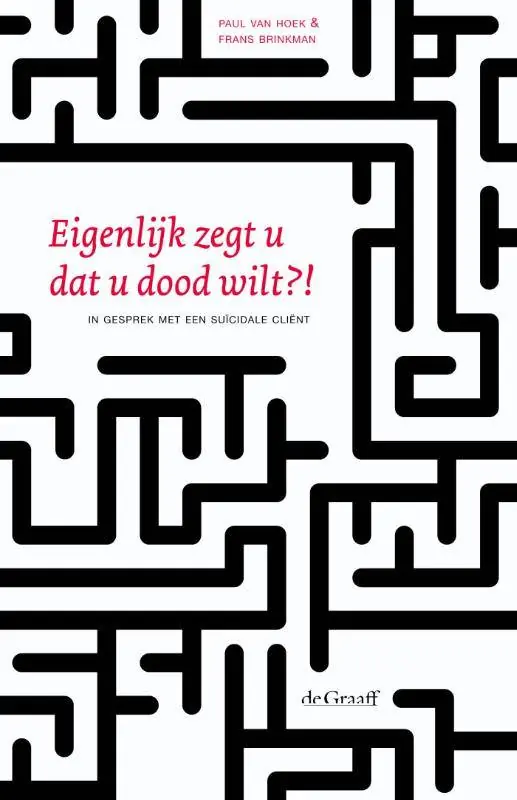 Eigenlijk zegt u dat u dood wilt?! / Druk 2 Koop Vandaag