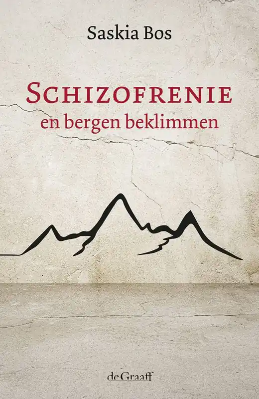 Schizofrenie en bergen beklimmen / Druk 2 Dagaanbieding