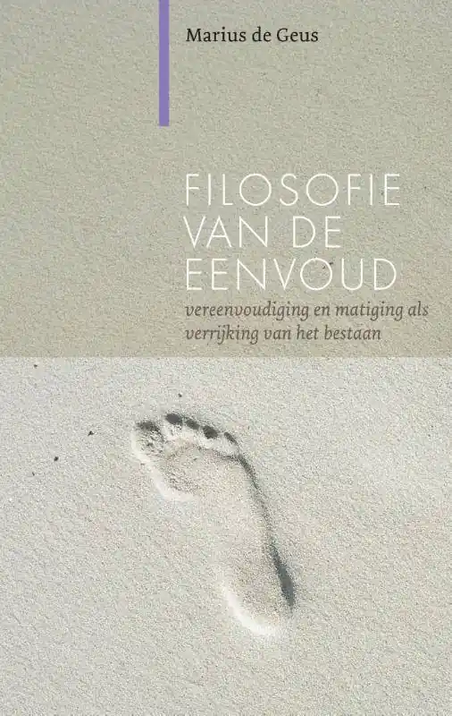 Filosofie van de eenvoud / Druk 1 Bestel Nu