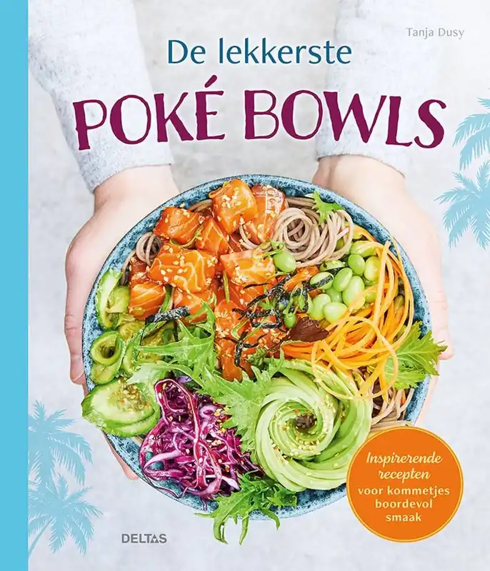 Betaalbaar De lekkerste poké bowls / Druk 1