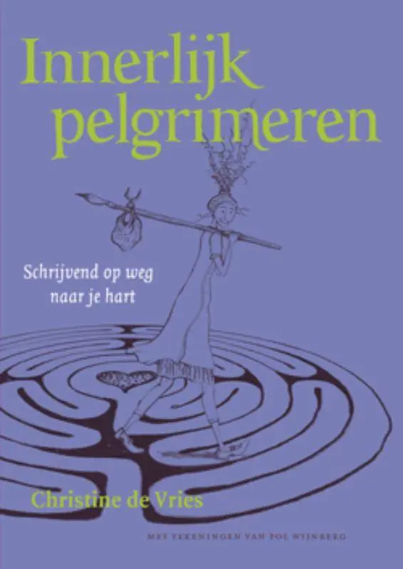 Innerlijk pelgrimeren / Druk 3 Gratis Retour