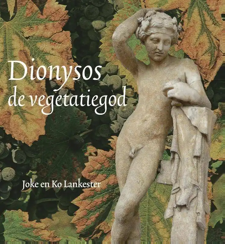 Dionysos, de vegetatiegod / Druk 1 Beste Prijs