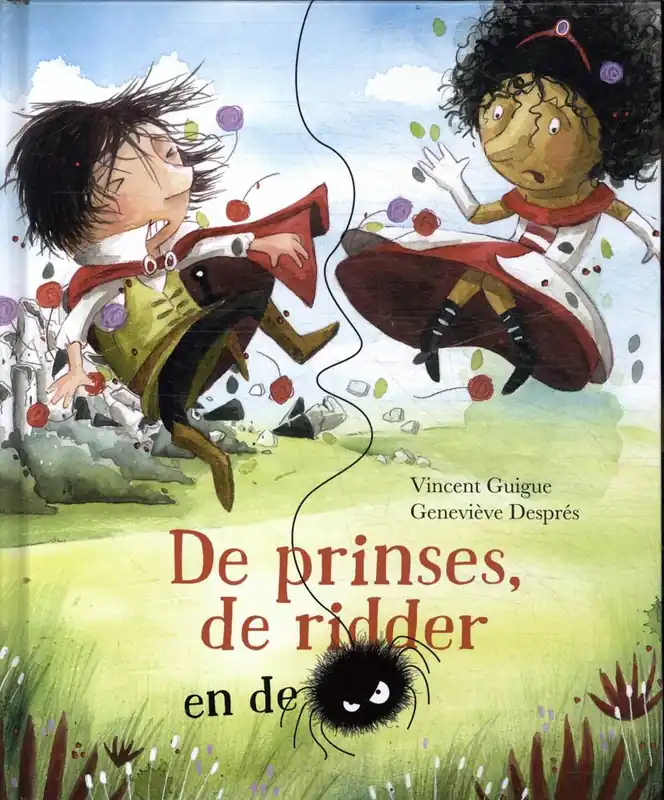 De prinses, de ridder en de spin / Druk 1 Nieuw