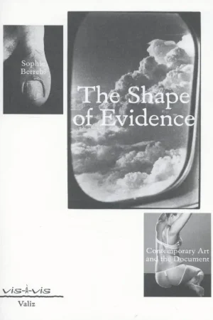 Tijdelijk Beschikbaar The shape of evidence / 1st Edition