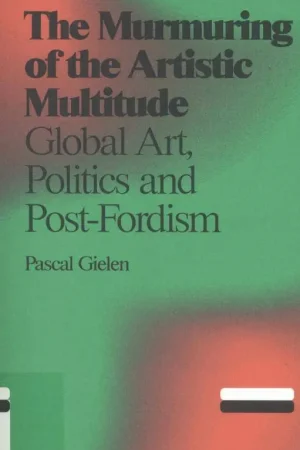 Actieprijs The murmuring of the artistic multitude / 3rd (Heruitgave) Edition