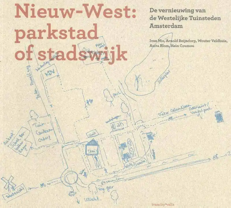 Nieuw-West: parkstad of stadswijk ? / Druk 1 Direct Verzonden