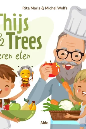 Thijs en Trees leren eten / Druk 1 Betaalbaar