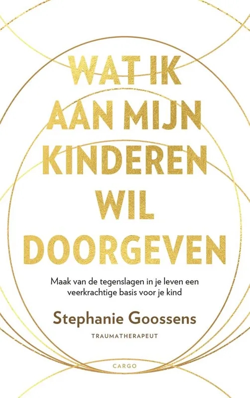 Wat ik aan mijn kinderen wil doorgeven / Druk 1 Beperkte Voorraad