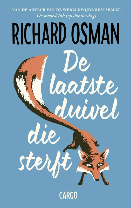 Exclusieve Aanbieding De laatste duivel die sterft / Druk 1