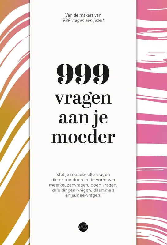 999 vragen aan je moeder / Druk 1 Bestseller