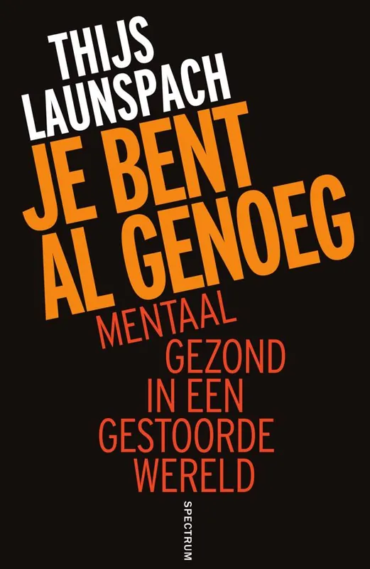 Je bent al genoeg / Druk 6 Gereduceerde Prijs
