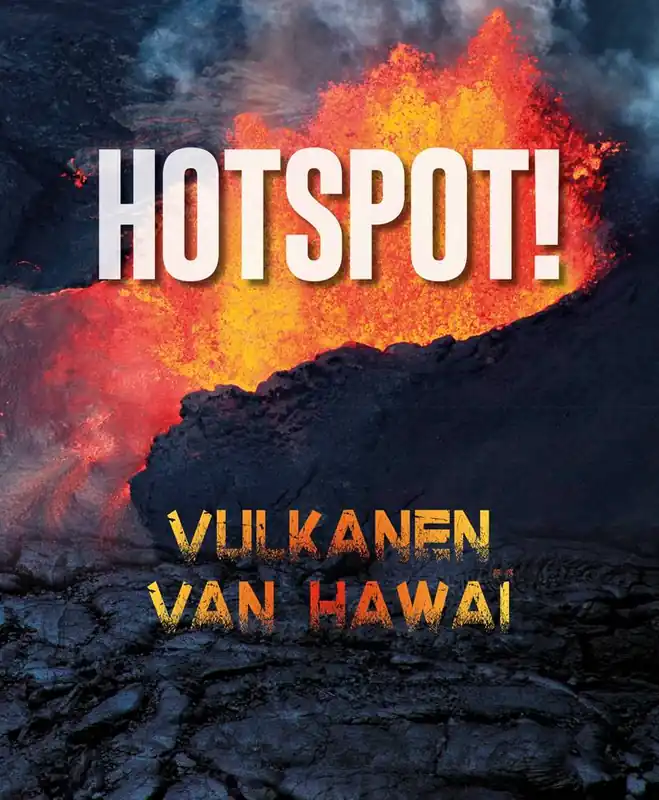 Hotspot! - Vulkanen van Hawaï / Druk 1 Koop Online