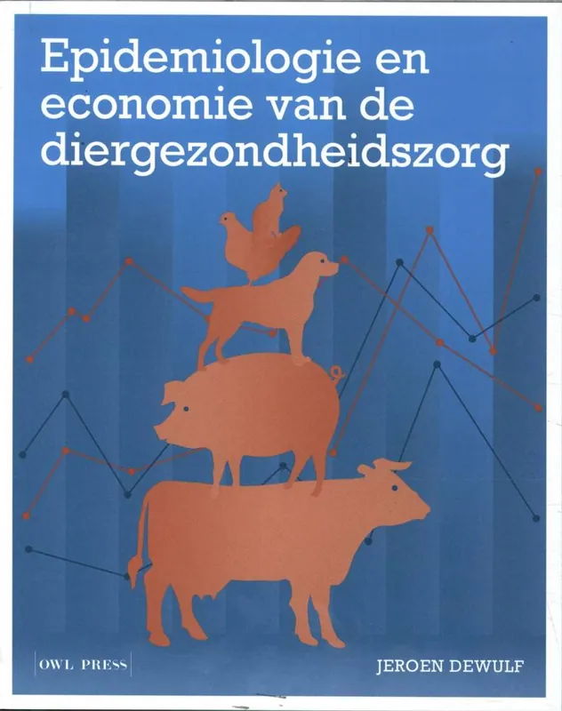 Gratis Verzending Epidemiologie en economie van de diergezondheidszorg / Druk 1