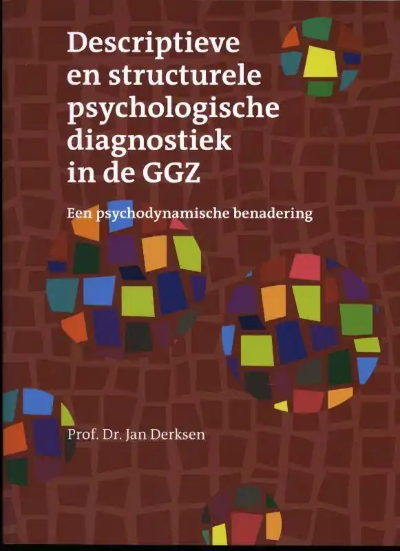 Descriptieve en structurele psychologische diagnostiek in de GGZ / Druk 1 Premium