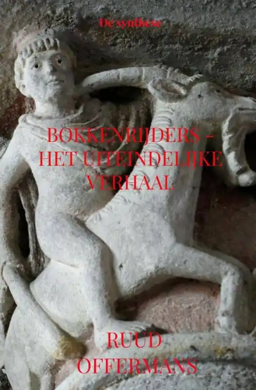 Bokkenrijders - het uiteindelijke verhaal / Druk 1 Koop Vandaag