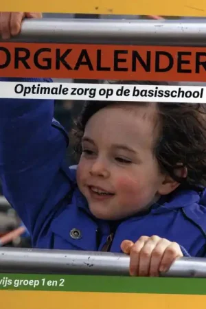 Beste Prijs Zorgkalender II Deel 1 Basisonderwijs groep 1 en 2 / Druk 1