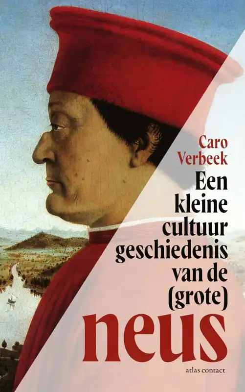 Een kleine cultuurgeschiedenis van de (grote) neus / Druk 2 Beperkt Aanbod