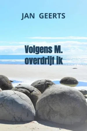 Beperkte Voorraad Volgens M. overdrijf ik / Druk 1