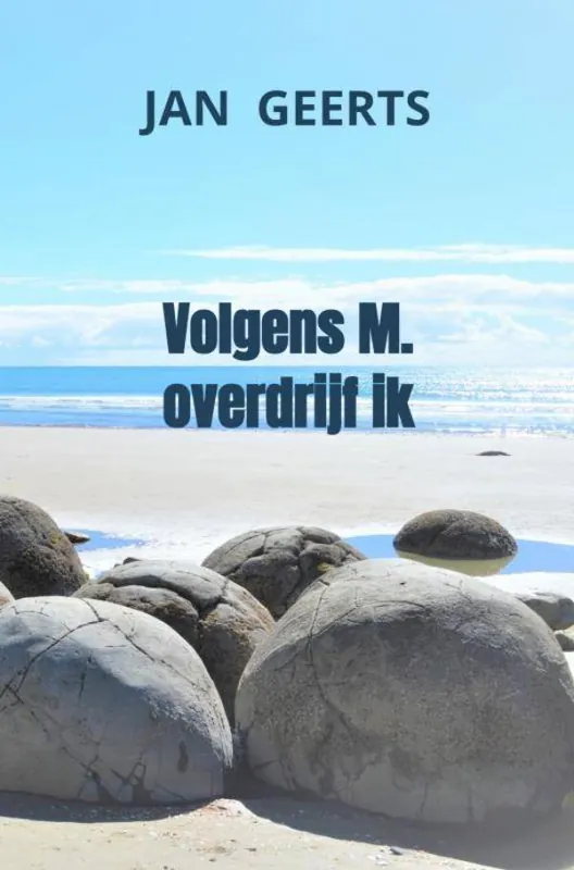 Beperkte Voorraad Volgens M. overdrijf ik / Druk 1