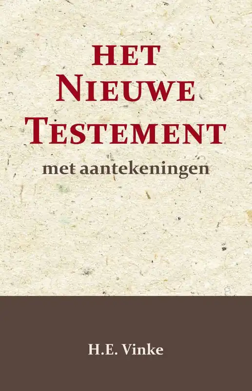Het Nieuwe Testament met Aantekeningen 3 / Druk 1 Goedkoop
