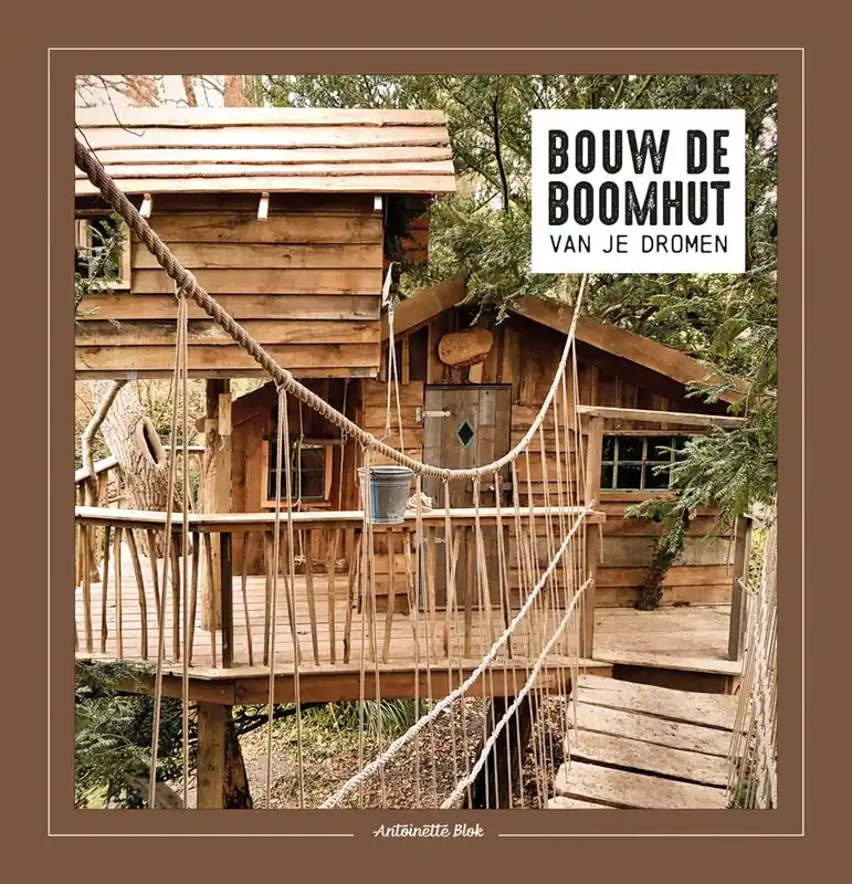 Bouw de boomhut van je dromen / Druk 1 Finale Uitverkoop