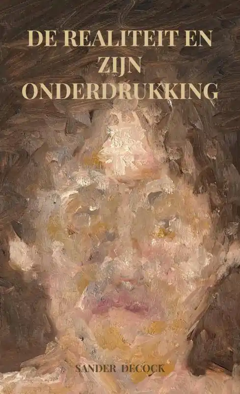 Favoriet De realiteit en zijn onderdrukking / Druk 1