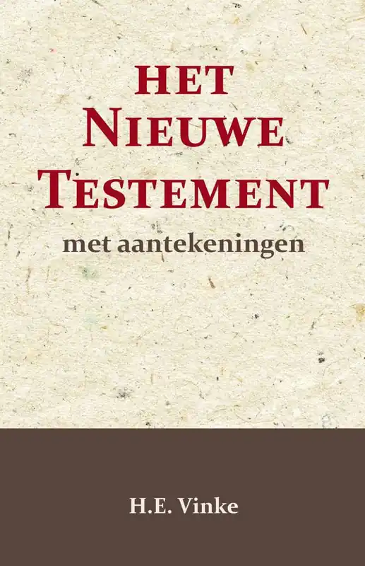 Exclusieve Aanbieding Het Nieuwe Testament met Aantekeningen 2 / Druk 1