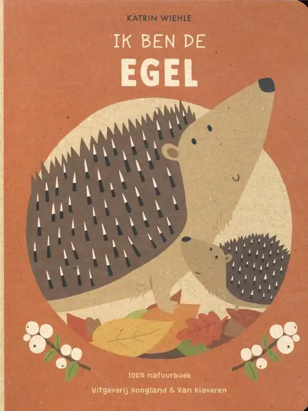 Direct Verzonden Ik ben de egel / Druk 1