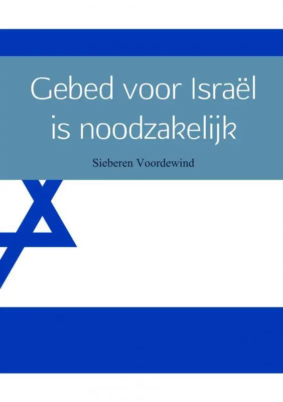Gebed voor Israël is noodzakelijk / Druk 3 Seizoensaanbieding