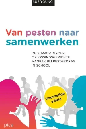 Van pesten naar samenwerken / Druk 3 Betaalbaar
