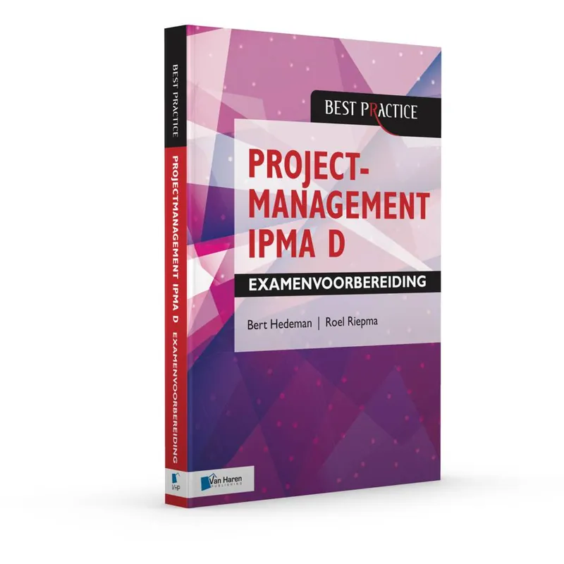 Projectmanagement IPMA D Examenvoorbereiding / Druk 4 Flitsaanbieding