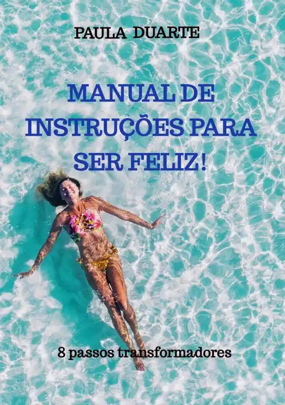 Flitsaanbieding Manual de instruções para ser feliz! / 2 Edition