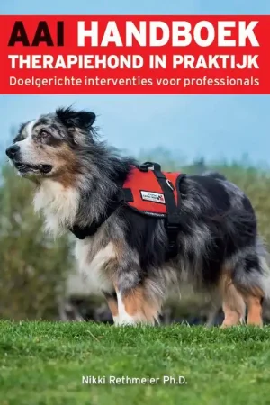 AAI Handboek therapiehond in praktijk / Druk 1 Weekendaanbieding