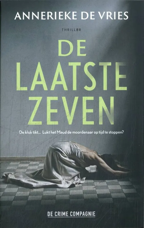 Betrouwbaar De laatste zeven / Druk 1