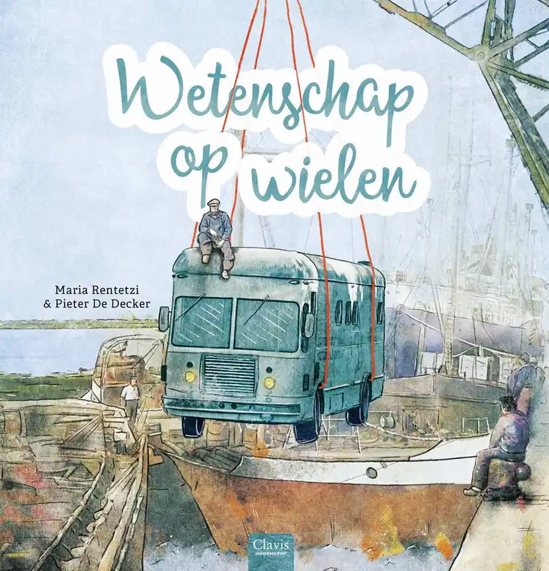 Wetenschap op wielen / Druk 1 Finale Uitverkoop