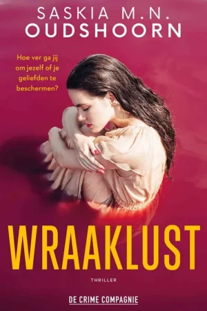 Wraaklust / Druk 1 Exclusieve Aanbieding