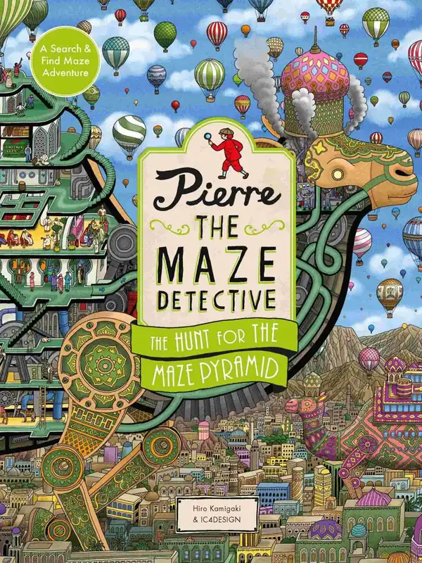 Pierre the Maze Detective: The Hunt for the Maze Pyramid / 1st Edition Bestseller