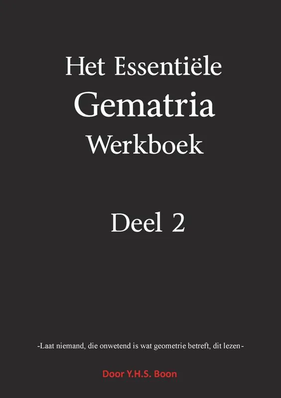 Het Essentiële Gematria Werkboek Deel 2 / Druk 1 Koop Online