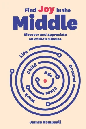 Uitverkoop Find Joy in the Middle / 1st Edition