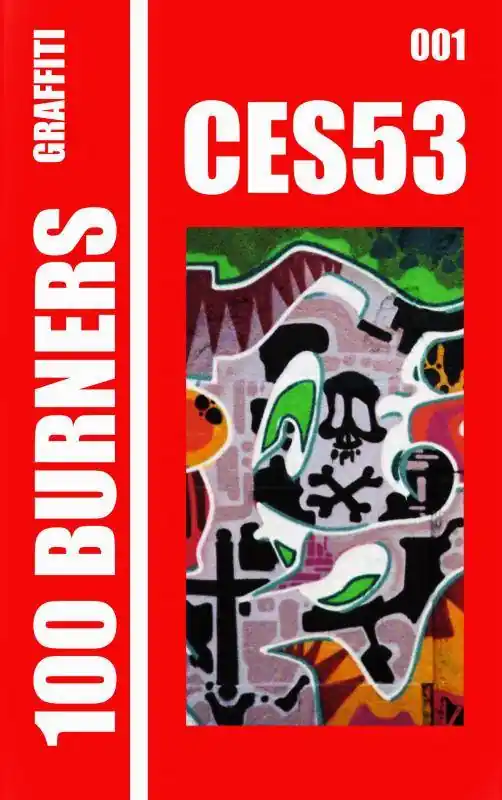 100 Graffiti Burners "CES53" 001 / 1st Edition Bestseller