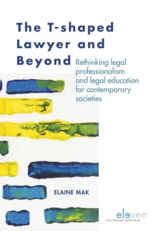 The T-shaped lawyer and beyond / 1st Edition Weekendaanbieding